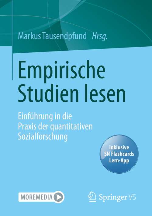 Book cover of Empirische Studien lesen: Einführung in die Praxis der quantitativen Sozialforschung (1. Aufl. 2021)