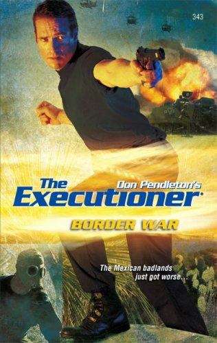 Book cover of Border War (Executioner #343)