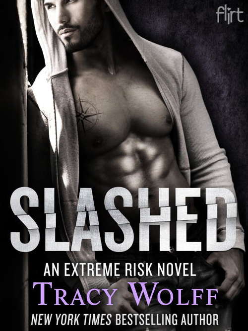 Book cover of Slashed: An Extreme Risk Novel (Extreme Risk #3)