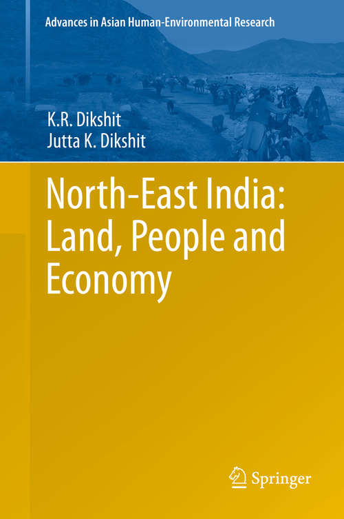 Book cover of North-East India: Land, People and Economy