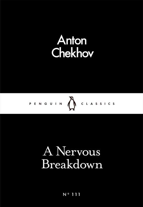 Book cover of A Nervous Breakdown (Penguin Little Black Classics)