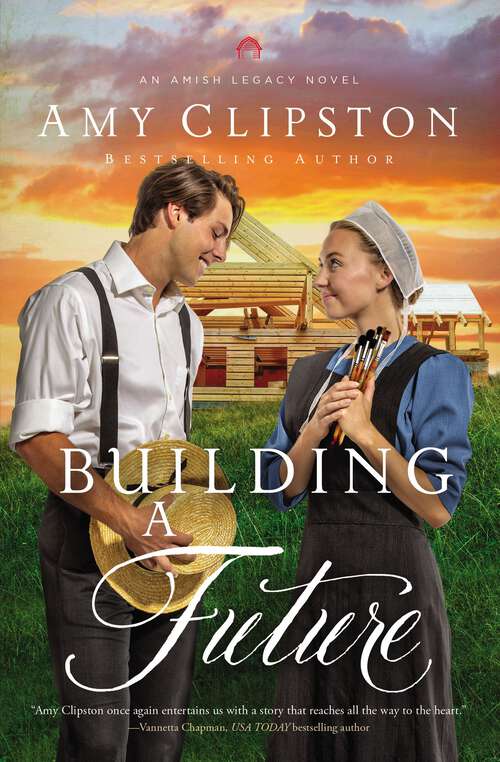 Book cover of Building a Future (An Amish Legacy Novel #2)