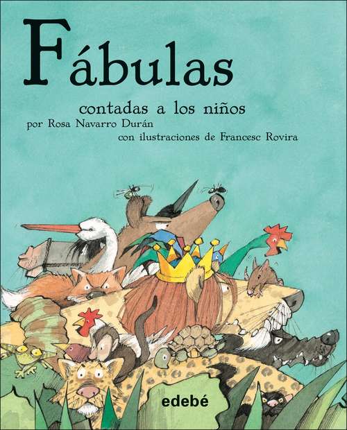 Book cover of Fábulas contadas a los niños
