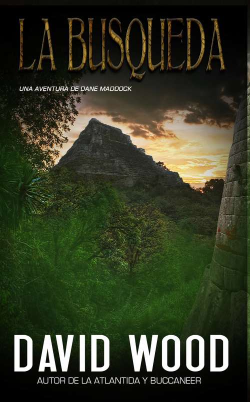 Book cover of La Búsqueda - Una Aventura De Dane Maddock