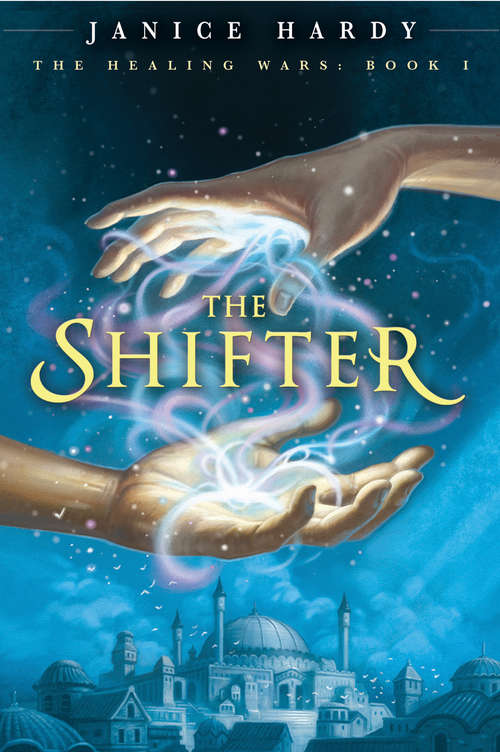 Book cover of The Healing Wars: The Shifter