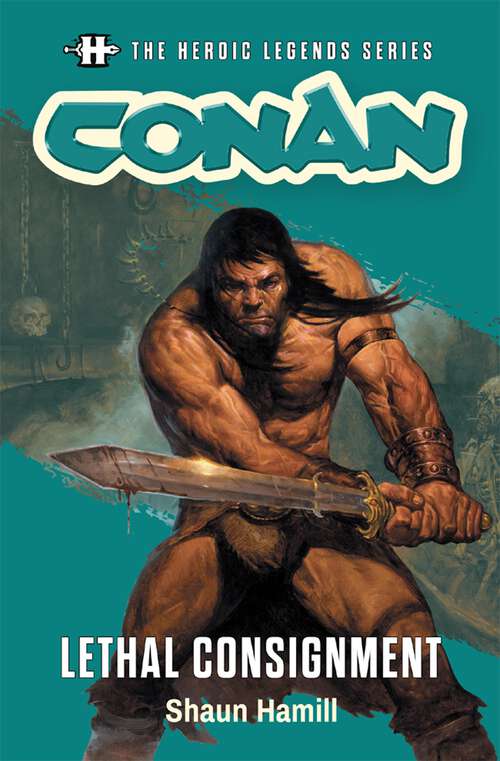 Book cover of Conan: The Heroic Legends Series (The Heroic Legends Series #8)