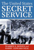 The United States Secret Service