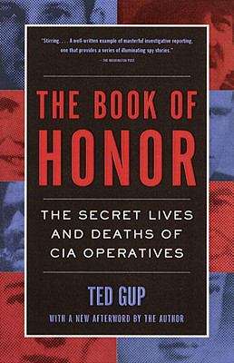 Book cover of The Book of Honor: Covert Lives and Classified Deaths at the CIA