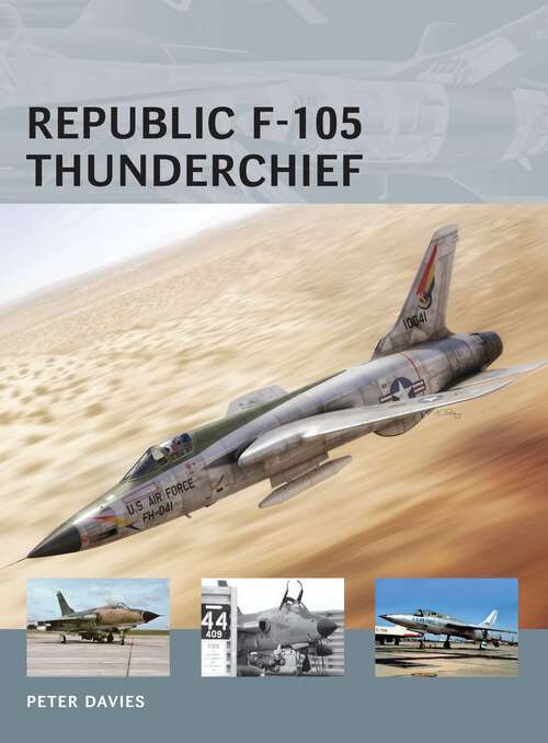 Book cover of Republic F-105 Thunderchief
