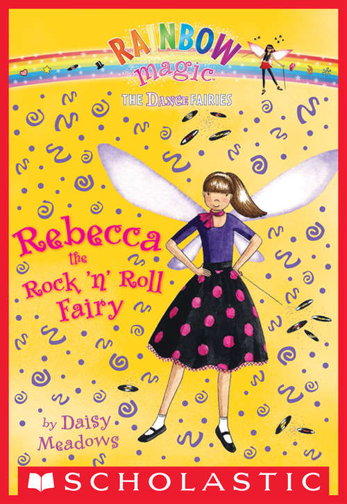 Book cover of Dance Fairies #3: Rebecca the Rock 'n Roll Fairy (Dance Fairies #3)