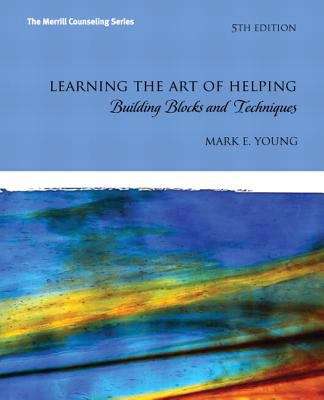 Book cover of Learning The Art of Helping: Building Blocks and Techniques (5th Edition)