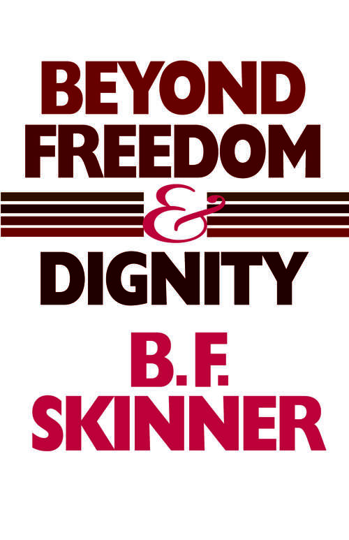 Book cover of Beyond Freedom and Dignity