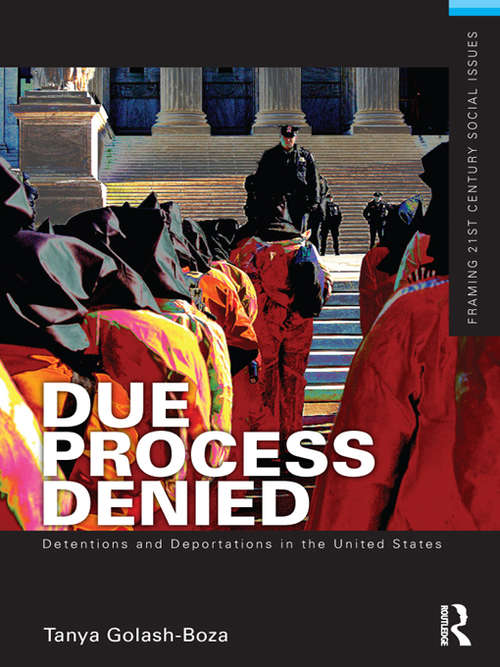 Book cover of Due Process Denied: Detentions and Deportations in the United States