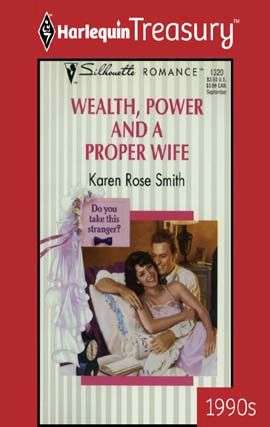 Book cover of Wealth, Power And A Proper Wife