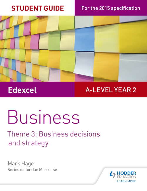 Book cover of Edexcel A-level Business Student Guide: Theme 3: Business decisions and strategy