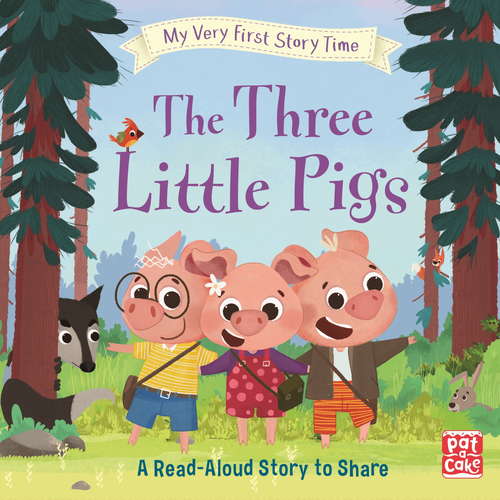 The Three Little Pigs: Fairy Tale with picture glossary and an activity (My Very First Story Time #6)