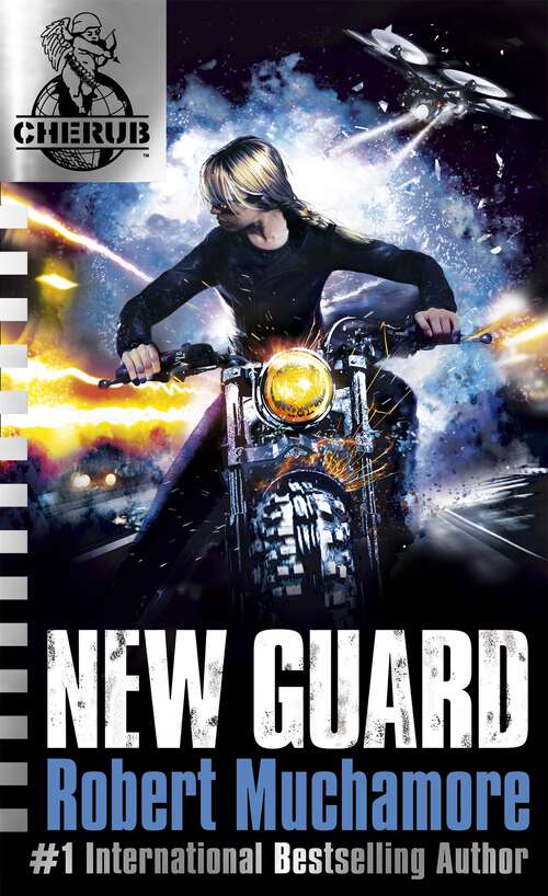 Book cover of New Guard: Book 17 (CHERUB #17)