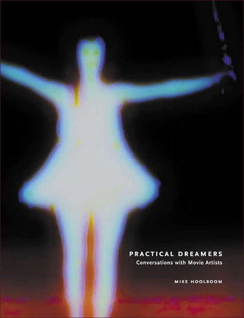 Book cover of Practical Dreamers: Conversations with Movie Artists