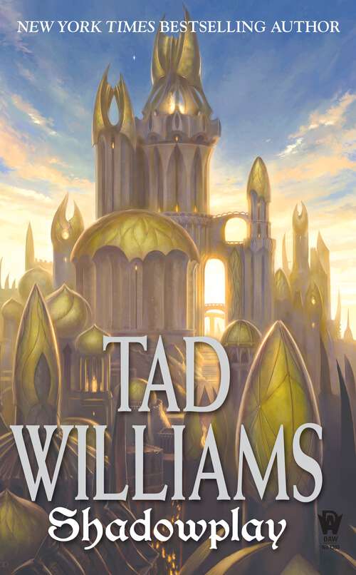 Book cover of Shadowplay: Shadowmarch Volume II (Shadowmarch #2)