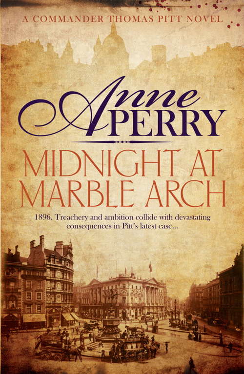 Book cover of Midnight at Marble Arch: Danger is only ever one step away… (Thomas Pitt Mystery #28)