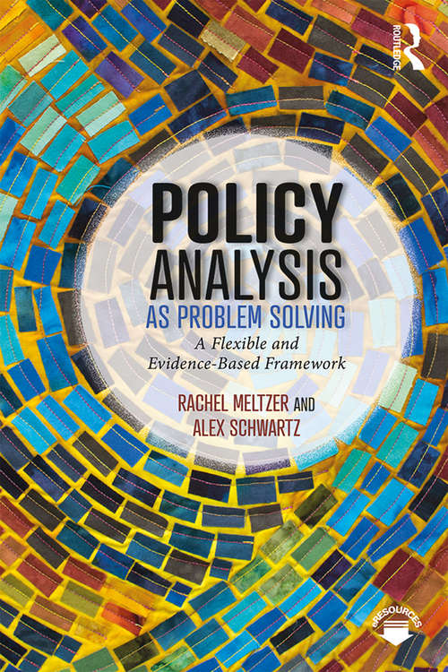 Book cover of Policy Analysis as Problem Solving: A Flexible and Evidence-Based Framework