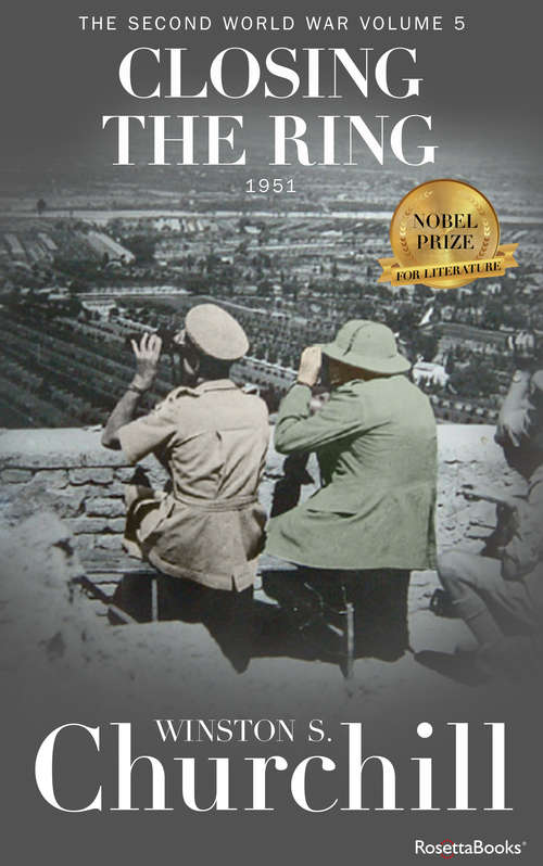 Book cover of Closing the Ring (The Second World War, Volume #5)