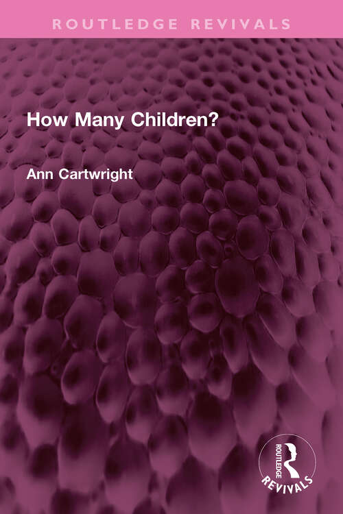 Book cover of How Many Children? (Routledge Revivals)