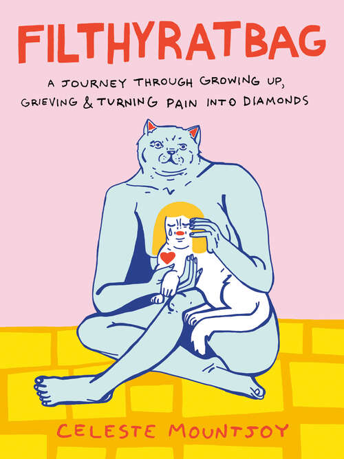 Book cover of Filthyratbag: A Journey Through Growing Up, Grieving & Turning Pain into Diamonds