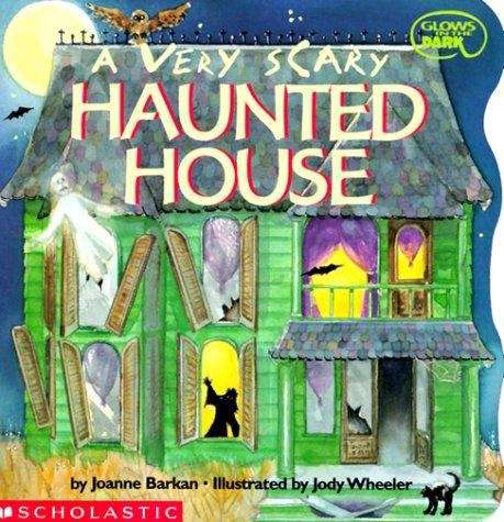 Book cover of A Very Scary Haunted House (Glows in the Dark)