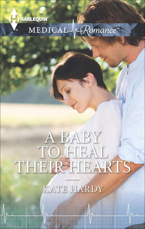 Book cover of A Baby to Heal Their Hearts