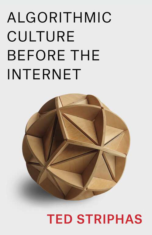 Book cover of Algorithmic Culture Before the Internet