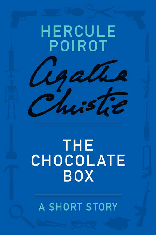 Book cover of The Chocolate Box: A Hercule Poirot Story