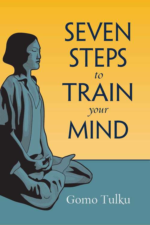Book cover of Seven Steps to Train Your Mind
