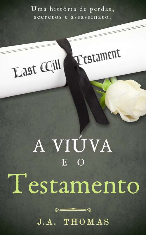Book cover of A Viúva e o Testamento