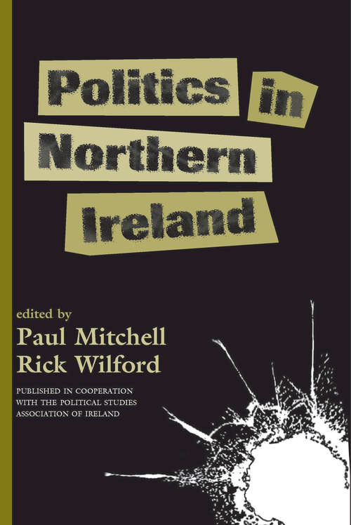 Book cover of Politics In Northern Ireland (Studies In Irish Politics Ser.)