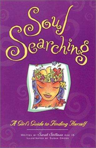 Book cover of Soul Searching: A Girl's Guide to Finding Herself