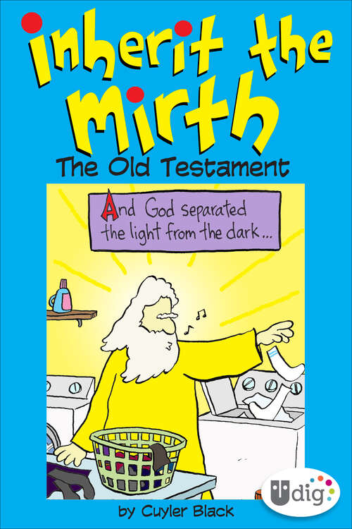 Book cover of Inherit the Mirth: The Old Testament (Inherit the Mirth)