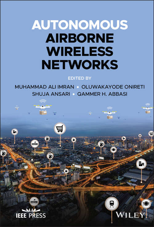 Autonomous Airborne Wireless Networks (Wiley - IEEE)
