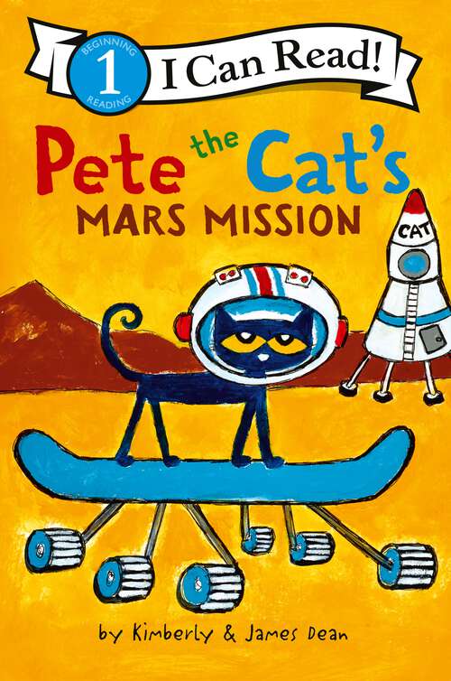 Book cover of Pete the Cat's Mars Mission (I Can Read Level 1)