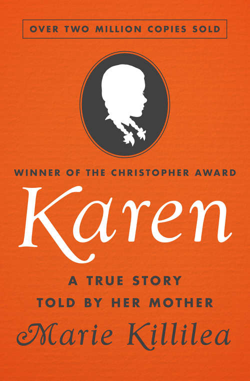 Book cover of Karen: A True Story Told by Her Mother