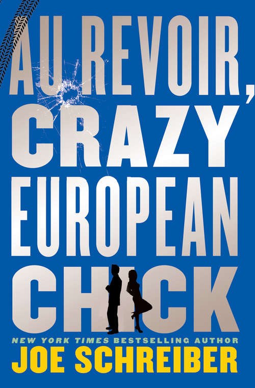Book cover of Au Revoir, Crazy European Chick