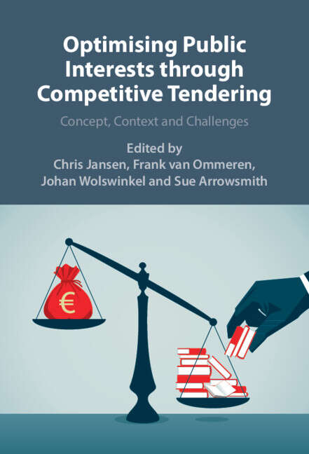 Book cover of Optimizing Public Interests through Competitive Tendering: Concept, Context and Challenges