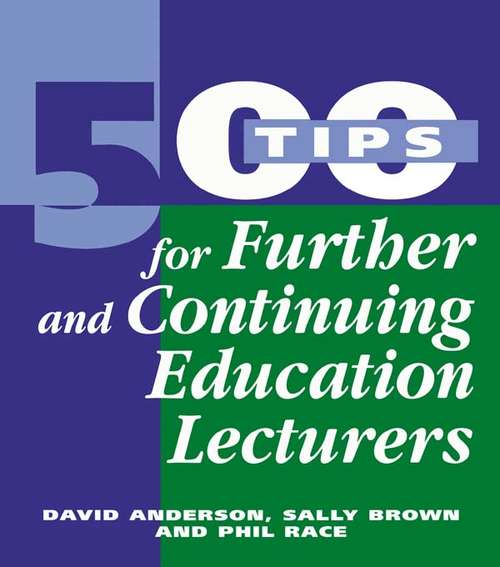 500 Tips for Further and Continuing Education Lecturers (500 Tips)
