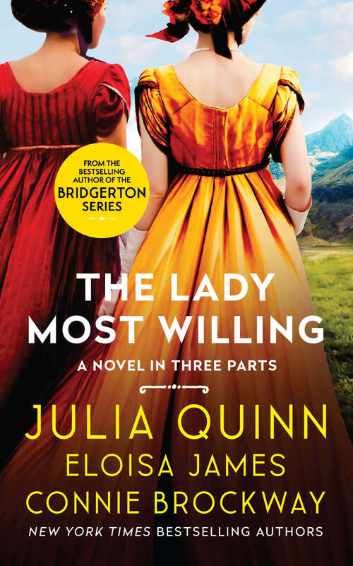 Book cover of The Lady Most Willing . . .(Lady Most #2): A Novel in Three Parts