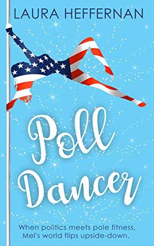 Book cover of Poll Dancer: Push and Pole