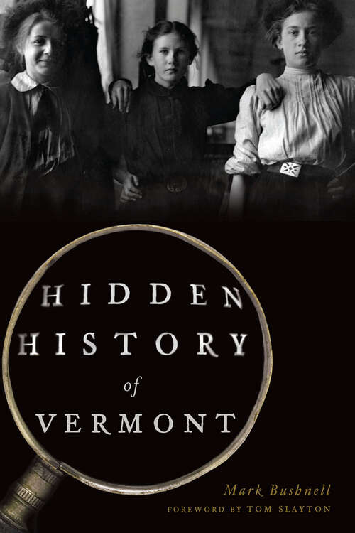 Book cover of Hidden History of Vermont