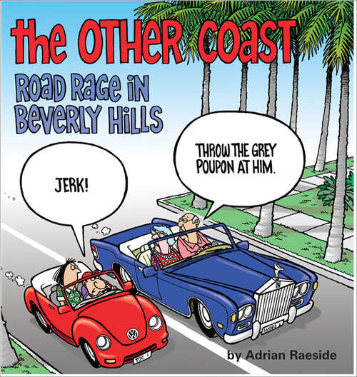 Book cover of The Other Coast: Road Rage in Beverly Hills