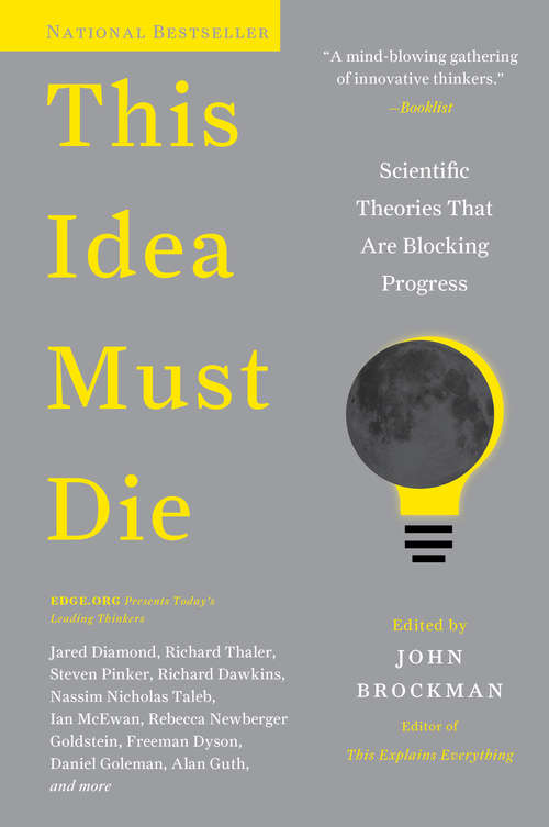 Book cover of This Idea Must Die