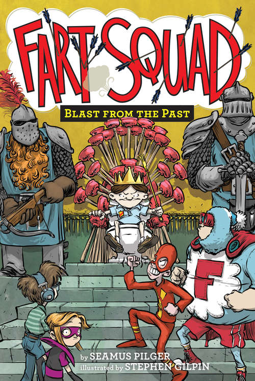 Fart Squad #6: Blast from the Past
