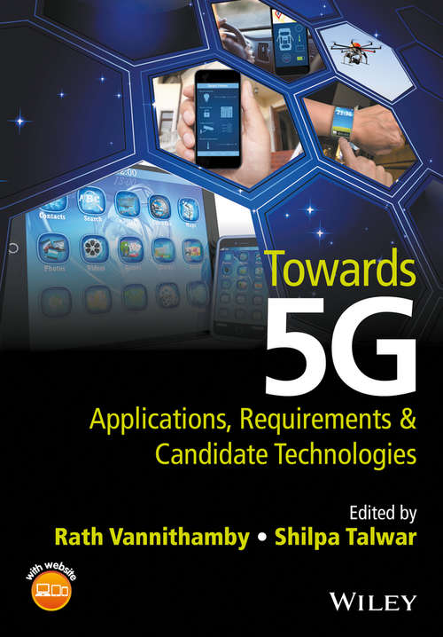 Book cover of Towards 5G: Applications, Requirements and Candidate Technologies